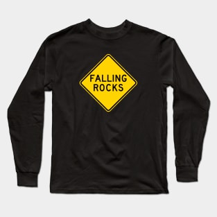 Falling Rocks Sign Long Sleeve T-Shirt